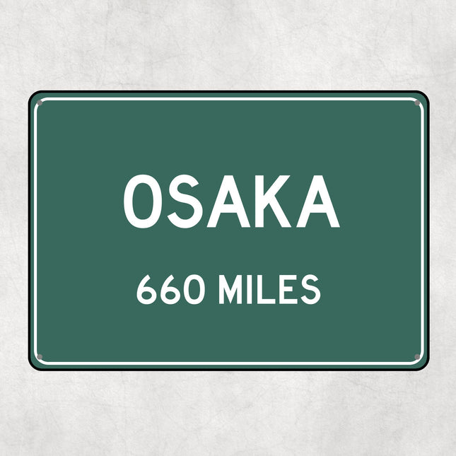 PERSONALIZED OSKAKA Sign, Osaka City Distance Sign, City of Osaka Gift, Osaka Gifts, Osaka Souvenir, Osaka Signs