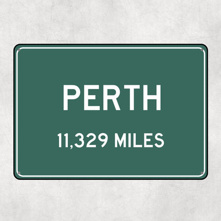 PERSONALIZED PERTH Sign, Perth City Distance Sign, City of Perth Gift, Perth Gifts, Perth Souvenir, Perth Signs