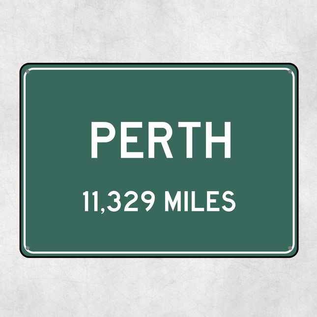 PERSONALIZED PERTH Sign, Perth City Distance Sign, City of Perth Gift, Perth Gifts, Perth Souvenir, Perth Signs