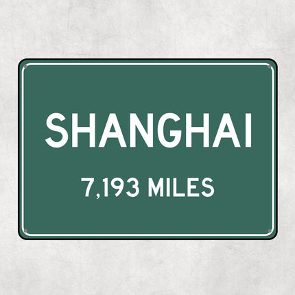 PERSONALIZED SHANGHAI Sign, Shanghai City Distance Sign, City of Shanghai Gift, Shanghai Gifts, Shanghai Souvenir, Shanghai Signs