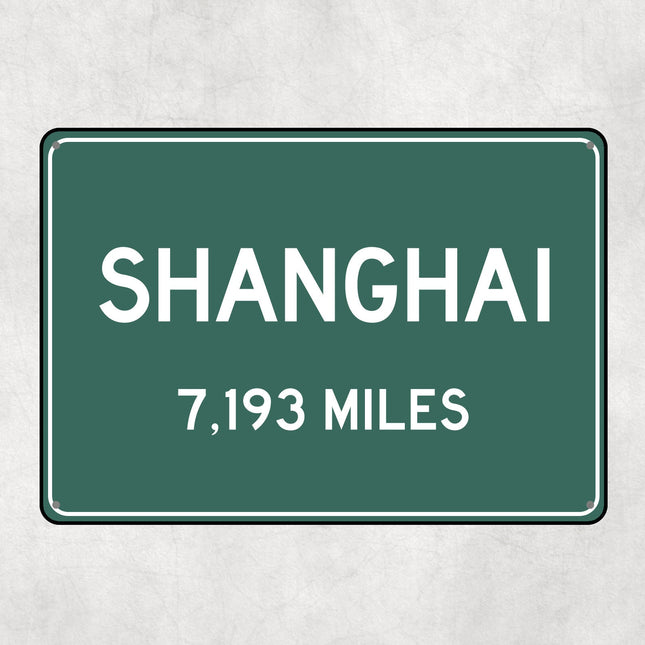 PERSONALIZED SHANGHAI Sign, Shanghai City Distance Sign, City of Shanghai Gift, Shanghai Gifts, Shanghai Souvenir, Shanghai Signs
