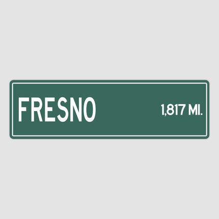 PERSONALIZED FRESNO Sign, Fresno City Distance Sign, City of Fresno Gift, Fresno Gifts, Fresno Souvenir, Fresno Sign