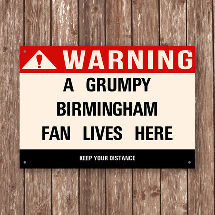 Grumpy Birmingham Fan Sign, Funny Football Gift, Metal Wall Warning Sign, Man Cave Decor, Birmingham City FC Gift, Soccer Sign for Him