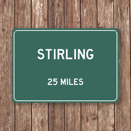 PERSONALIZED STIRLING Sign, Stirling City Distance Sign, City of Stirling Gift, Stirling Gifts, Stirling Souvenir, Stirling Sign