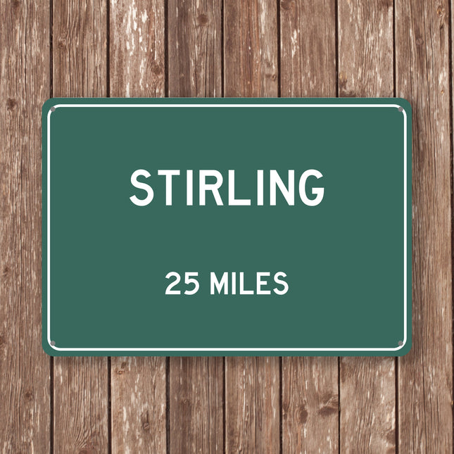 PERSONALIZED STIRLING Sign, Stirling City Distance Sign, City of Stirling Gift, Stirling Gifts, Stirling Souvenir, Stirling Sign
