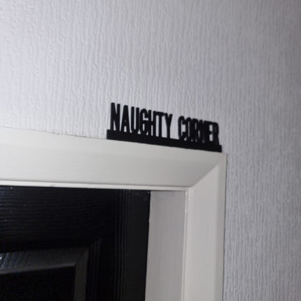NAUGHTY CORNER Door topper, shelf decor, wall decor, quirky home interior decor, quirky gift, door decoration