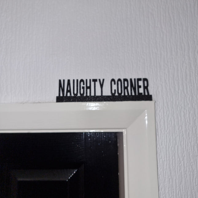 NAUGHTY CORNER Door topper, shelf decor, wall decor, quirky home interior decor, quirky gift, door decoration