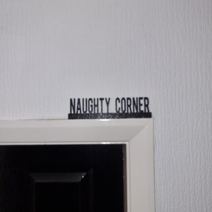 NAUGHTY CORNER Door topper, shelf decor, wall decor, quirky home interior decor, quirky gift, door decoration