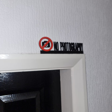 NO PHOTOGRAPHY Door topper, shelf decor, wall decor, quirky home interior decor, quirky gift, door decoration