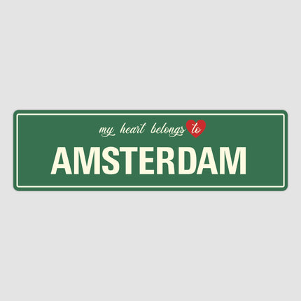 Heart Belongs to Amsterdam Sign, Amsterdam City Sign, City of Amsterdam Gift, Amsterdam Gifts, Amsterdam Souvenir, Amsterdam Sign