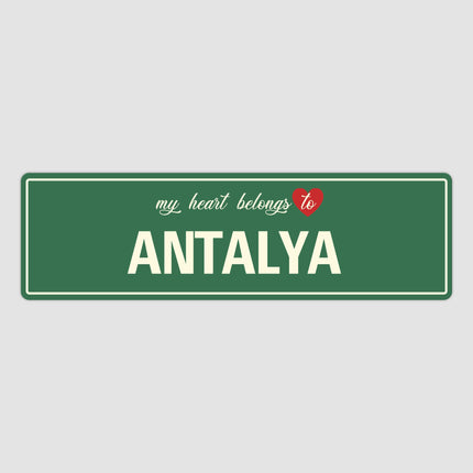 Heart Belongs to Antalya Sign, Antalya City Sign, City of Antalya Gift, Antalya Gifts, Antalya Souvenir, Antalya Sign