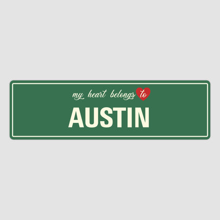Heart Belongs to Austin Sign, Austin City Sign, City of Austin Gift, Austin Gifts, Austin Souvenir, Austin Sign