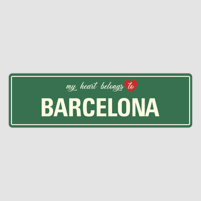 Heart Belongs to Barcelona Sign, Barcelona City Sign, City of Barcelona Gift, Barcelona Gifts, Barcelona Souvenir, Barcelona Sign