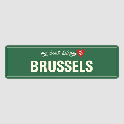 Heart Belongs to Brussels Sign, Brussels City Sign, City of Brussels Gift, Brussels Gifts, Brussels Souvenir, Brussels Sign