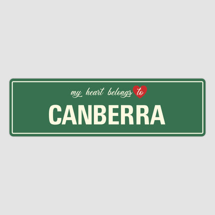 Heart Belongs to Canberra Sign, Canberra City Sign, City of Canberra Gift, Canberra Gifts, Canberra Souvenir, Canberra Sign