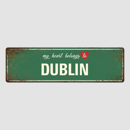 Heart Belongs to Dublin Sign, Dublin City Sign, City of Dublin Gift, Dublin Gifts, Dublin Souvenir, Dublin Sign