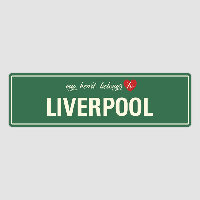 Heart Belongs to Liverpool Sign, Liverpool City Sign, City of Liverpool Gift, Liverpool Gifts, Liverpool Souvenir, Liverpool Sign