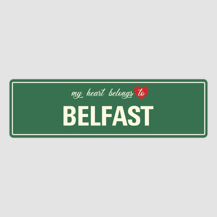 Heart Belongs to Belfast Sign, Belfast City Sign, City of Belfast Gift, Belfast Gifts, Belfast Souvenir, Belfast Sign