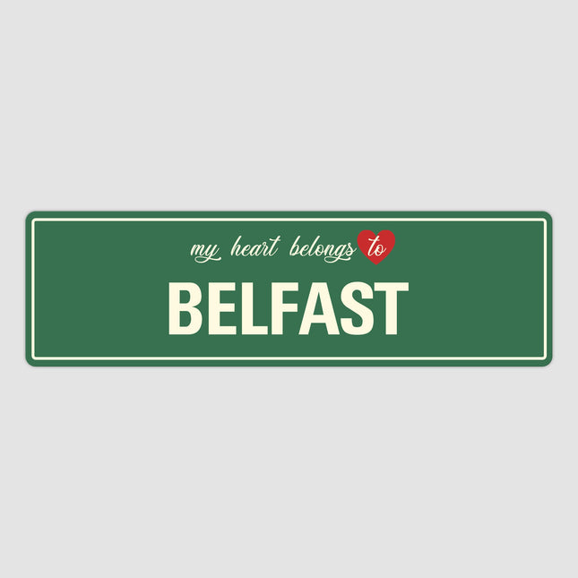 Heart Belongs to Belfast Sign, Belfast City Sign, City of Belfast Gift, Belfast Gifts, Belfast Souvenir, Belfast Sign