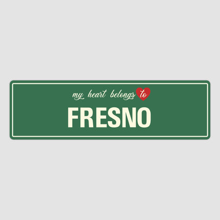 Heart Belongs to Fresno Sign, Fresno City Sign, City of Fresno Gift, Fresno Gifts, Fresno Souvenir, Fresno Sign