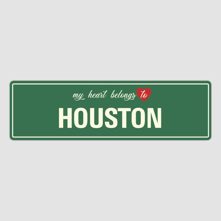Heart Belongs to Houston Sign, Houston City Sign, City of Houston Gift, Houston Gifts, Houston Souvenir, Houston Sign