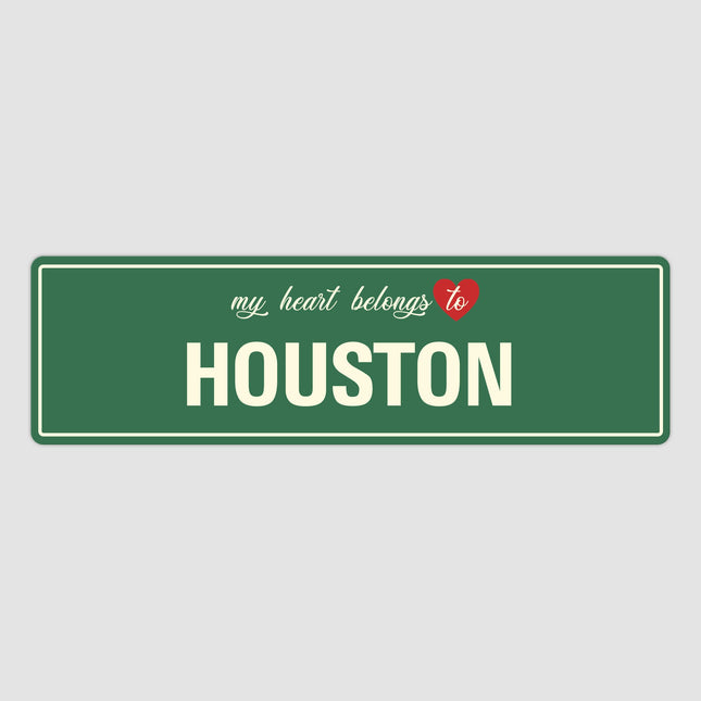 Heart Belongs to Houston Sign, Houston City Sign, City of Houston Gift, Houston Gifts, Houston Souvenir, Houston Sign