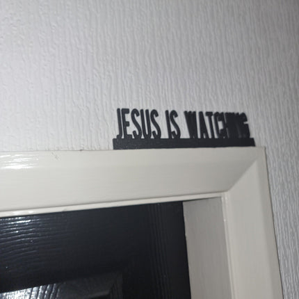 JESUS IS WATCHING Door topper, shelf decor, wall decor, quirky home interior decor, quirky gift, door decoration 