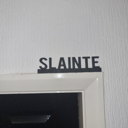 SLAINTE Door topper, shelf decor, wall decor, quirky home interior decor, quirky gift, door decoration 