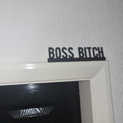 BOSS BITCH Door topper, shelf decor, wall decor, quirky home interior decor, quirky gift, door decoration 