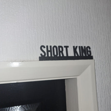 SHORT KING Door topper, shelf decor, wall decor, quirky home interior decor, quirky gift, door decoration 