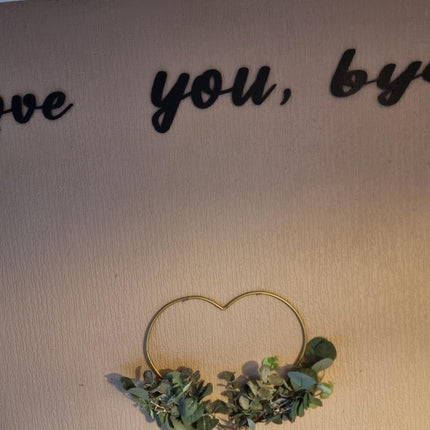 Love you, bye - wall decor, quirky home interior decor, quirky gift, door decoration