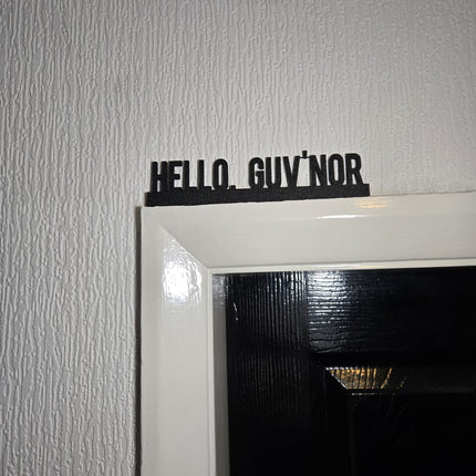 Hello Guv'nor Door Topper, British-Themed Wall Decor, Quirky Home Accent, Fun Entryway Sign, Unique Gift for Anglophiles