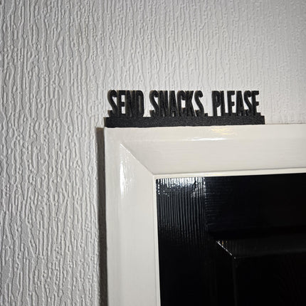 Send Snacks, Please Door Topper, Funny Food Lover Sign, Quirky Kitchen Decor, Playful Wall Accent, Unique Gift for Snack Enthusiasts