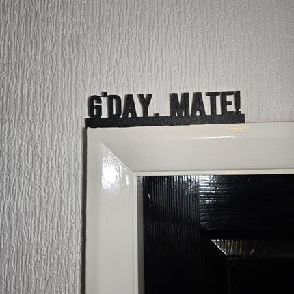 G'Day Mate Door Topper, Australian-Themed Wall Decor, Quirky Home Accent, Fun Entryway Sign, Unique Gift for Aussie Lovers