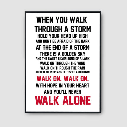 You’ll Never Walk Alone Lyrics Print – Liverpool FC Anthem Wall Art, Anfield Song Poster, Inspirational Reds Football Fan Gift for Home