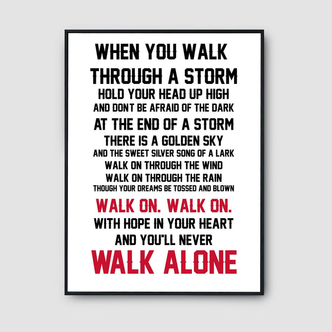 You’ll Never Walk Alone Lyrics Print – Liverpool FC Anthem Wall Art, Anfield Song Poster, Inspirational Reds Football Fan Gift for Home