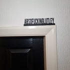 Absofuckinlutley Door Topper - Door Topper | Personalised Gift