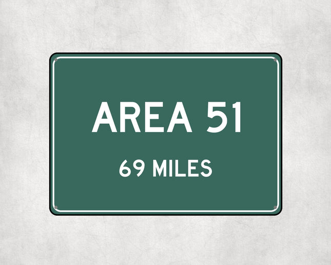 Area 51 Distance Sign - Sign | Personalised Gift