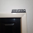 Arrivederci Door Topper - Door Topper | Personalised Gift