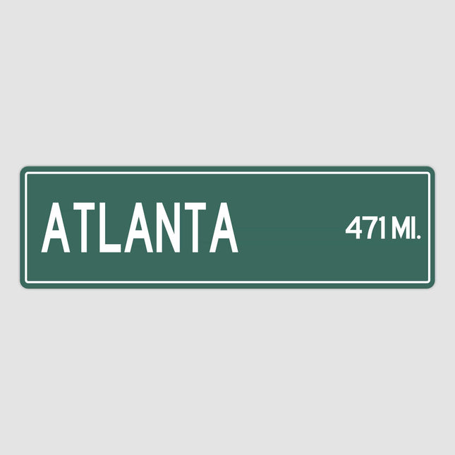 Atlanta Distance Street Sign - Sign | Personalised Gift