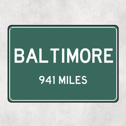 Baltimore Distance Sign - Sign | Personalised Gift
