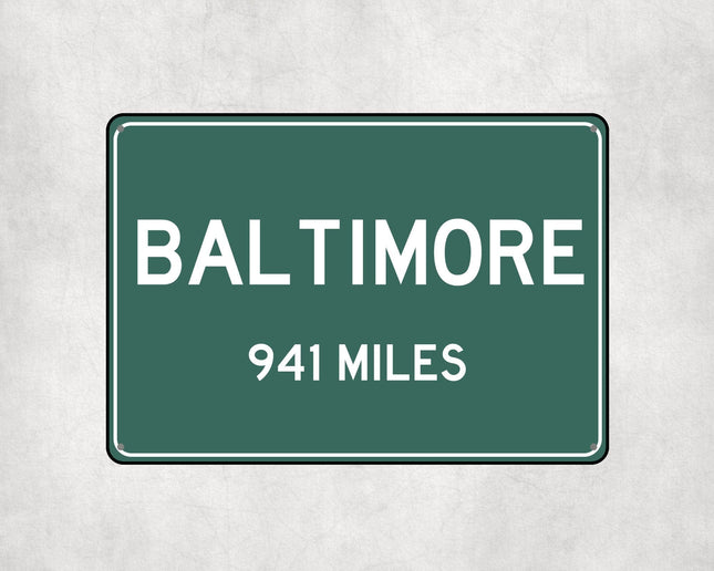 Baltimore Distance Sign - Sign | Personalised Gift