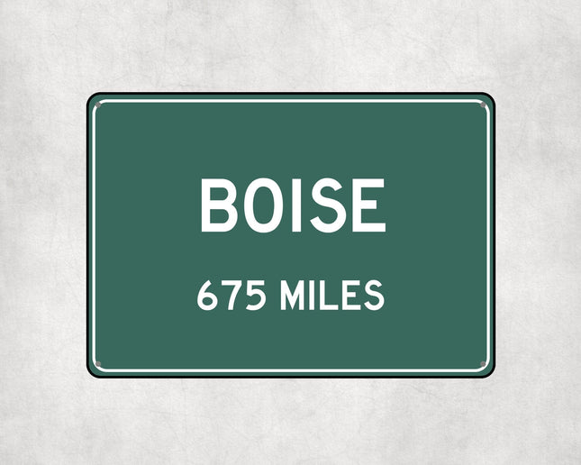 Boise Distance Sign - Sign | Personalised Gift