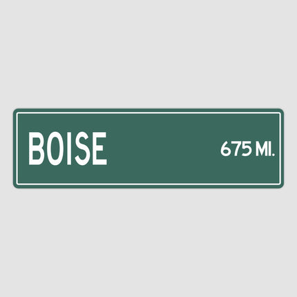 Boise Distance Street Sign - Sign | Personalised Gift