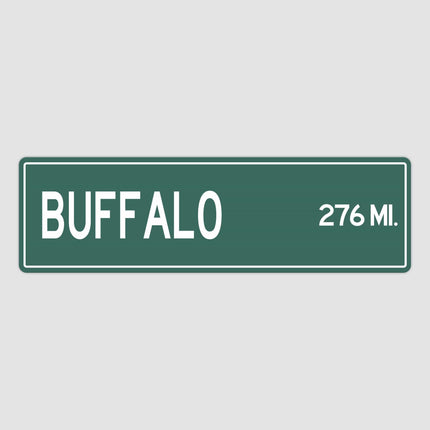 Buffalo  Distance Street Sign - Sign | Personalised Gift