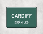 Cardiff Distance Sign - Sign | Personalised Gift