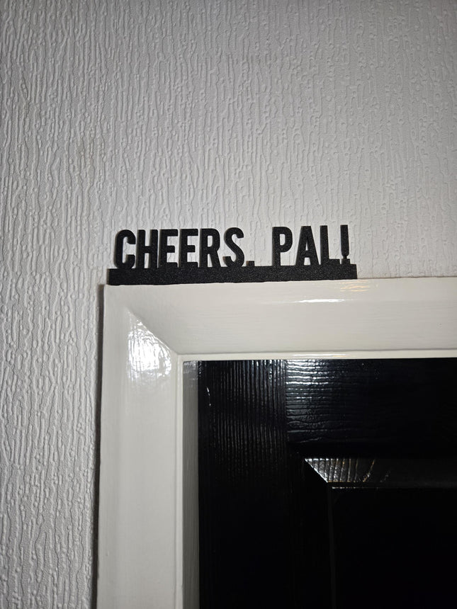 Cheers, Pal Door Topper - Door Topper | Personalised Gift