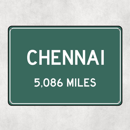 Chennai Distance Sign - Sign | Personalised Gift