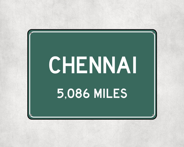 Chennai Distance Sign - Sign | Personalised Gift