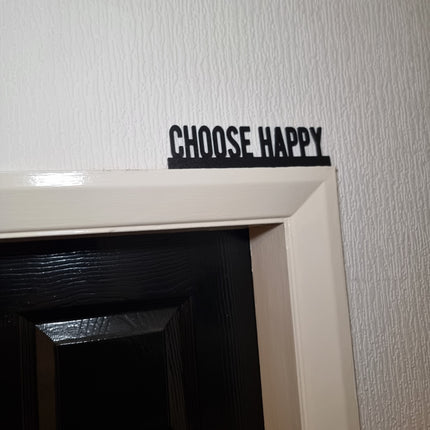 Choose Happy Door Topper - Close Up Detail View